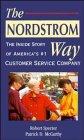 The Nordstrom Way: The Inside Story of America's #1 Customer Service Company 