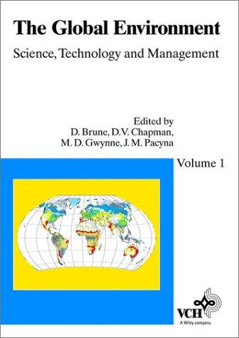 The Global Environment: Science, Technology and Management 