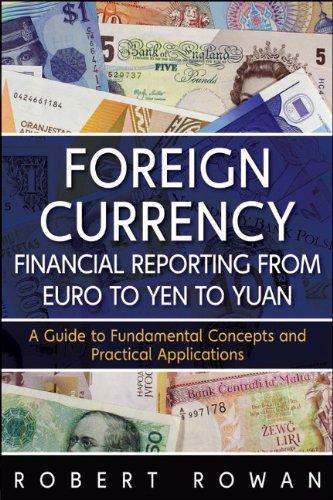 Foreign Currency Financial Reporting from Euro to Yen to Yuan:A Guide to Fundamental Concepts and Practical Applications (Wiley and SAS Business Series) 