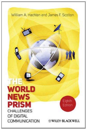 The World News Prism: Challenges of Digital Communication 