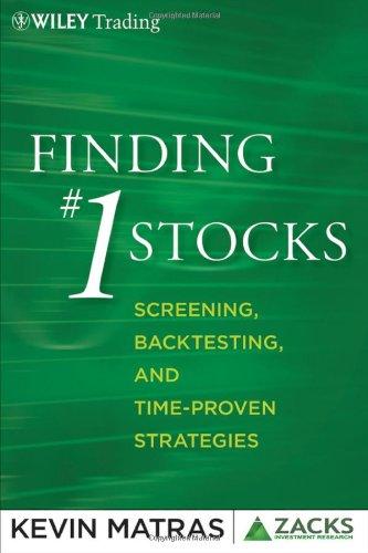 Finding #1 Stocks: Screening, Backtesting, and Time-Proven Strategies