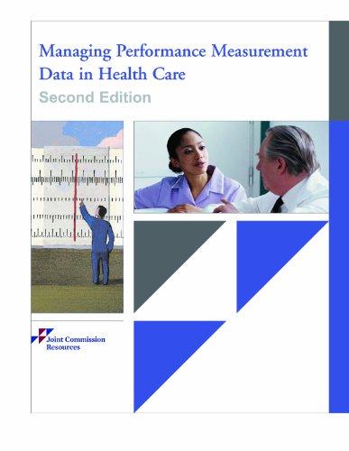 Managing Performance Measurement Data in Health Care