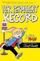 Amelia Rules!: Her Permanent Record