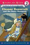 Eleanor Roosevelt and the Scary Basement