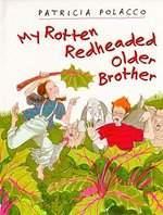 My Rotten Redheaded Older Brother First  Edition