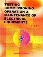 Testing Commissioning Operation & Maintenance Of Electrical Equipments