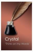Think On My Words (Canto Classics)