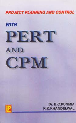 Project Planning and Control P.E.R.T. and C.P.M.: For Degree Classes