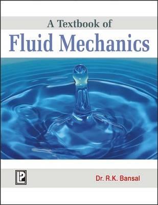 A Textbook of Fluids Mechanics