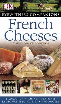 French Cheeses (Companion Guides)