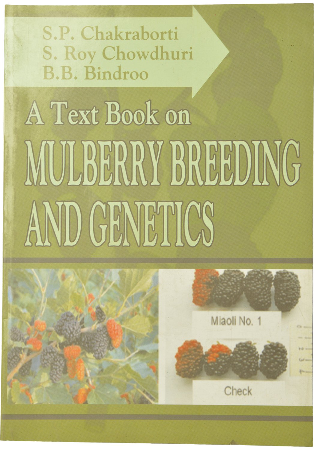 A Textbook of Mulberry Breeding and Genetics