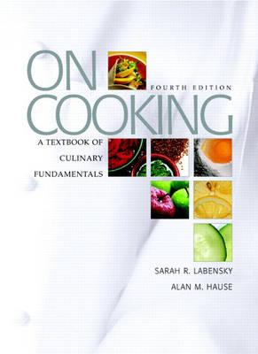On Cooking: A Textbook of Culinary Fundamentals, 4th Edition