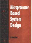 Microprocessor Based System Design