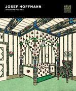 Josef Hoffmann: Interiors, 1902-1913