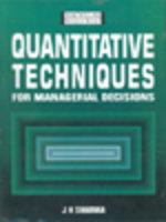 Quantitative Techniques for Managerial Decisions,Sharma