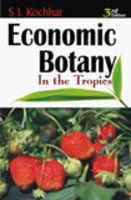 ECONOMIC BOTANY IN THE TROPICS 3/ED