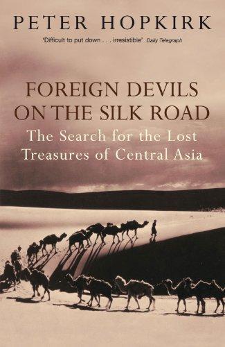 Foreign Devils on the Silk Road