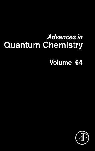 Advances In Quantum Chemistry Vol. 64