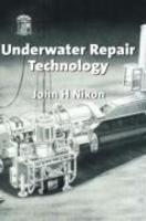 Underwater Repair Technology