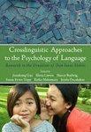 Crosslinguistic Approaches To The Psychology Of Language