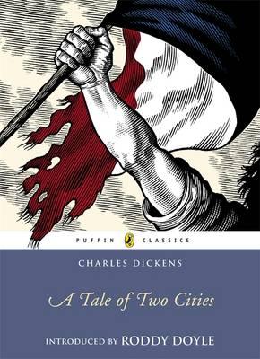 A Tale of Two Cities (Puffin Classics)