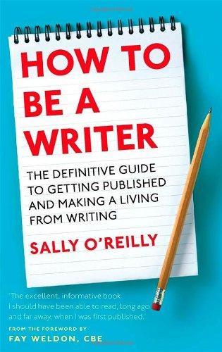 HOW TO BE A WRITER