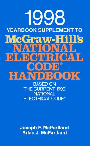 1998 Yearbook Supplement to McGraw-Hill's National Electrical Code Handbook (Mcgraw Hill's National Electrical Code Handbook Supplement) 