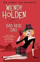 BAD HEIR DAY