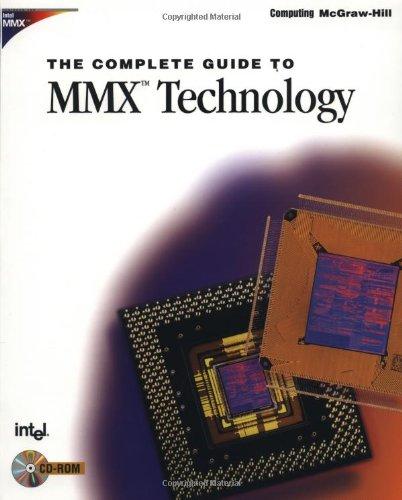 The Complete Guide to Mmx Technology 