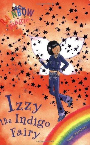 RAINBOW MAGIC: THE RAINBOW FAIRIES: 06: IZZY THE INDIGO FAIRY