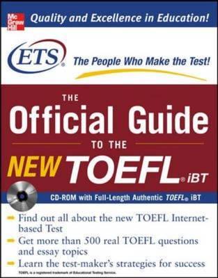 The Official Guide to the New TOEFL iBT with CD-ROM (McGraw-Hill's Official Guide to the TOEFL Ibt (W/CD))