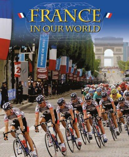 COUNTRIES IN OUR WORLD: FRANCE