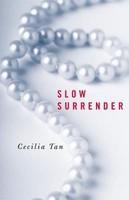 Slow Surrender