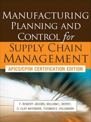 Manufacturing Planning and Control for Supply Chain Management