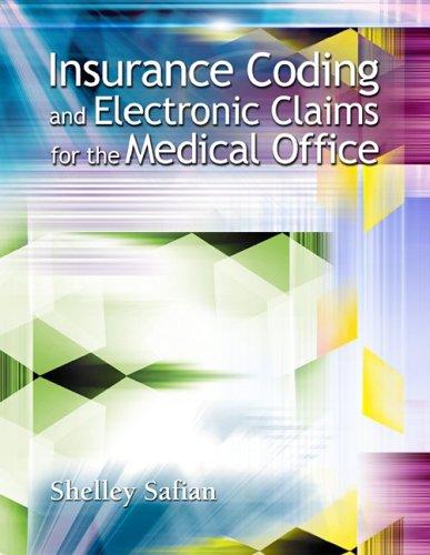 Insurance Coding and Electronic Claims for the Medical Office 