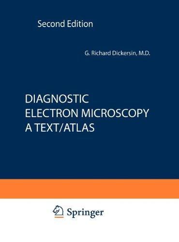 Diagnostic Electron Microscopy: A Text / Atlas