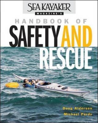 Sea Kayaker Magazine's Handbook of Safetyand Rescue