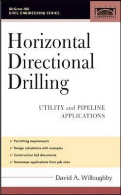 Horizontal Directional Drilling (HDD): Utility and Pipeline Applications (Civil Engineering)