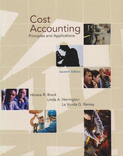 Cost Accounting: Principles and Applications 