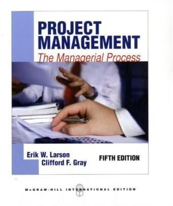 Project Management with Student CD, 5e (4e under Gray)