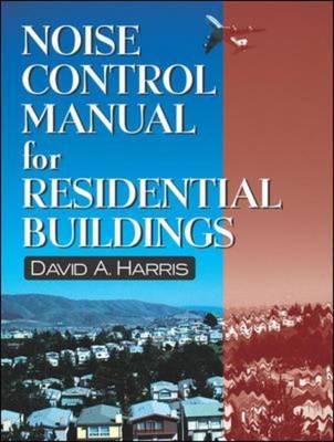 Noise Control Manualfor Residential Buildings (Builder's Guide)