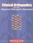 Clinical Orthopedics for the Physical Therapist Assistant