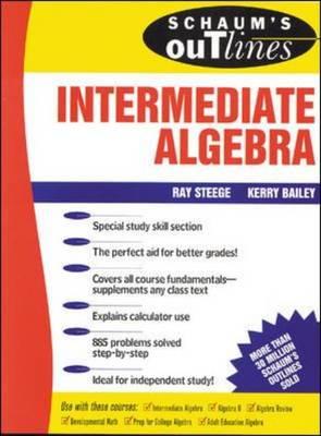 Schaum's Outline of Intermediate Algebra