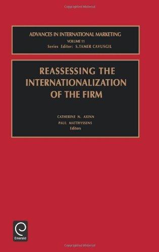 REASSESSING THE INTERNATIONALIZATION OF THE FIRM