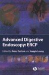 Advanced Digestive Endoscopy: ERCP 2006 Edition