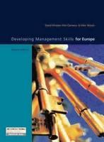 DEVELOPING MANAGEMENT SKILLS FOR EUROPE /2ND EDN. 2 Rev ed Edition