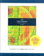 Labor Relations: Striking a Balance, 3e