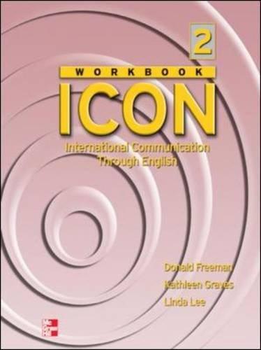 Icon: International Communication Through English: Workbook Level 2 