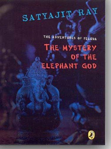 Mystery of the Elephant God (The Adventures of Feluda)