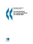Les Perspectives Des Communications de L'Ocde 2007 (French)